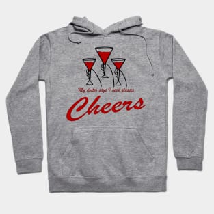 My doctor says I need glasses cheers funny Hoodie